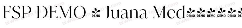 FSP DEMO - Juana Med字体转换